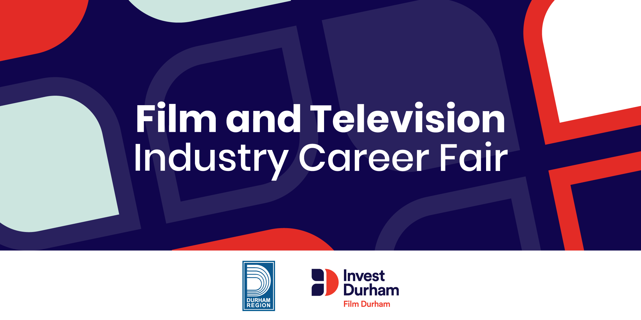 Graphic that reads, "Film and Television Industry Career Fair", with the Durham Region and Film Durham logos.