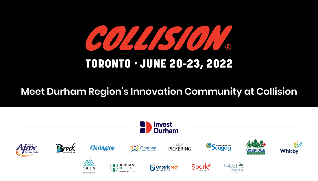 Collision logo with textension that read, "Meet Durham Region's innovation community at Collision" with the Invest Durham and partner logos.