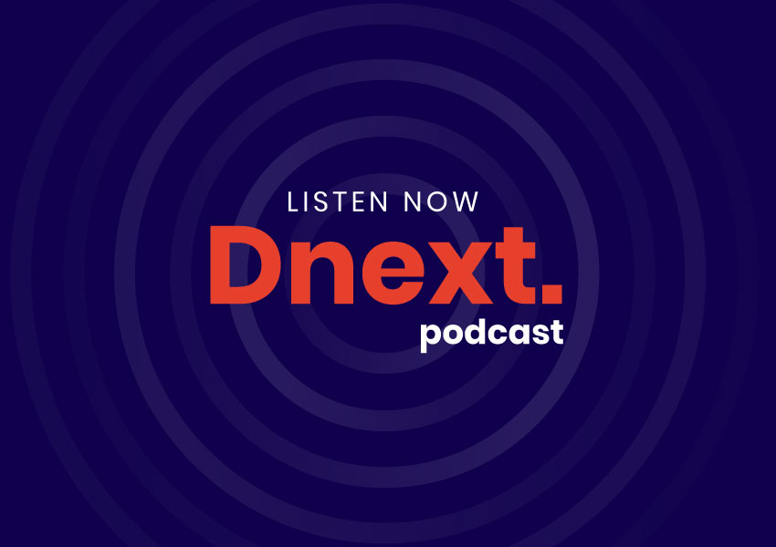 Image that reads, "Listen now. Dnext Podcast".