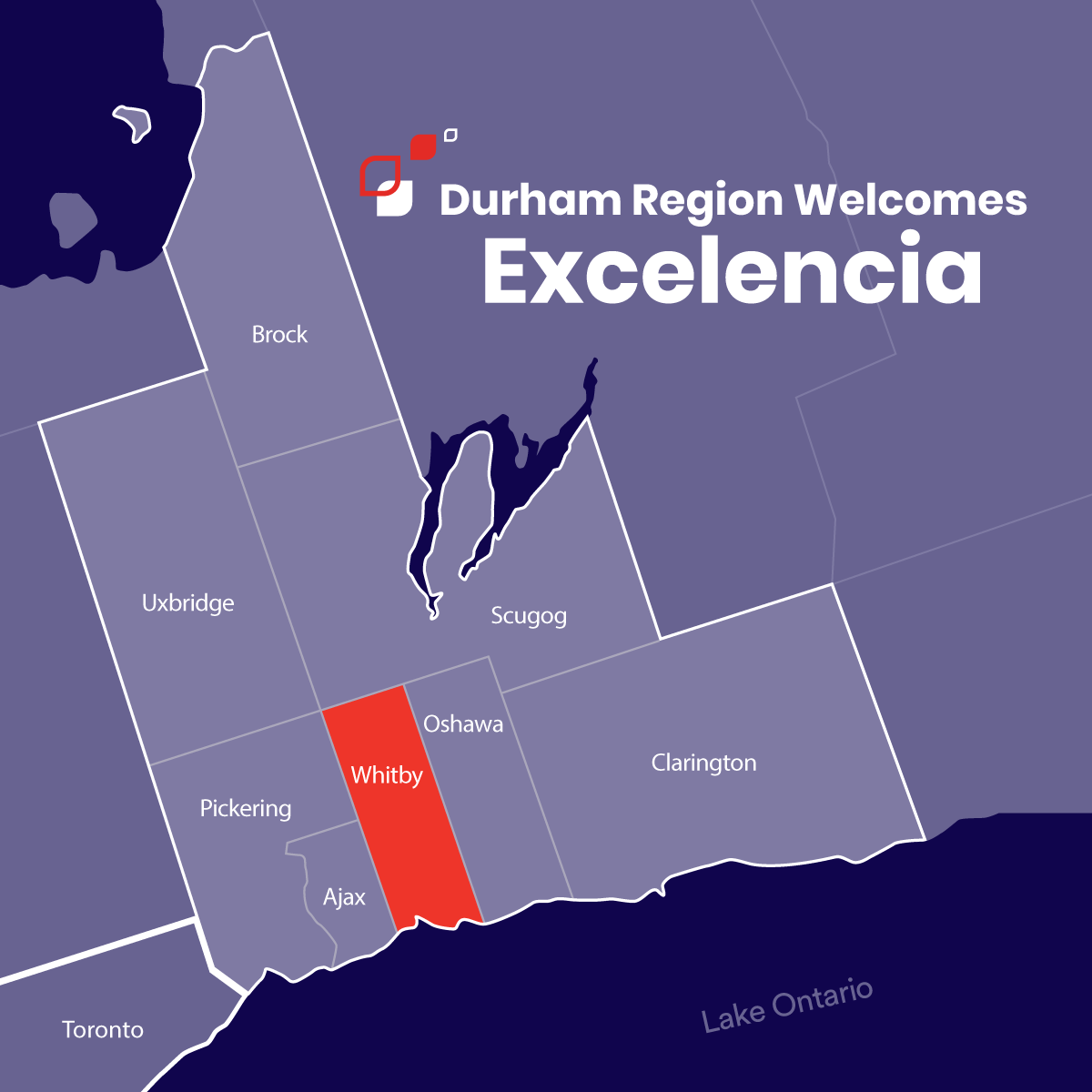 Map of Durham Region that reads, "Durham Region Welcomes Excelencia".