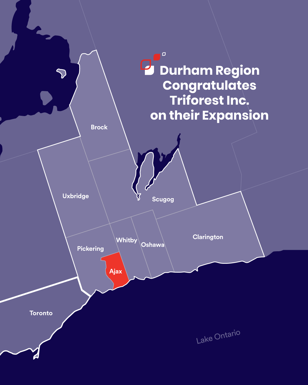 A graphic map of Durham Region, highlighting Ajax, with text that reads
