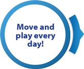 Move and play every day!