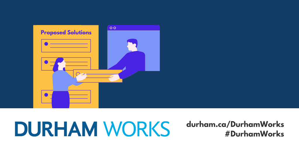 A graphic illustration of two people providing proposed solutions with a white banner beneath with the Durham Works logo and black text reading durham.ca/DurhamWorks #DurhamWorks 