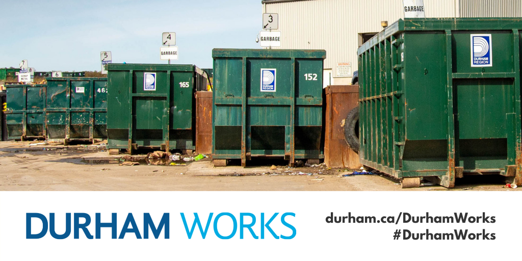 Durham Region’s Waste Management Facility in Oshawa, with text below that states, “Durham Works, durham.ca/DurhamWorks #DurhamWorks.”