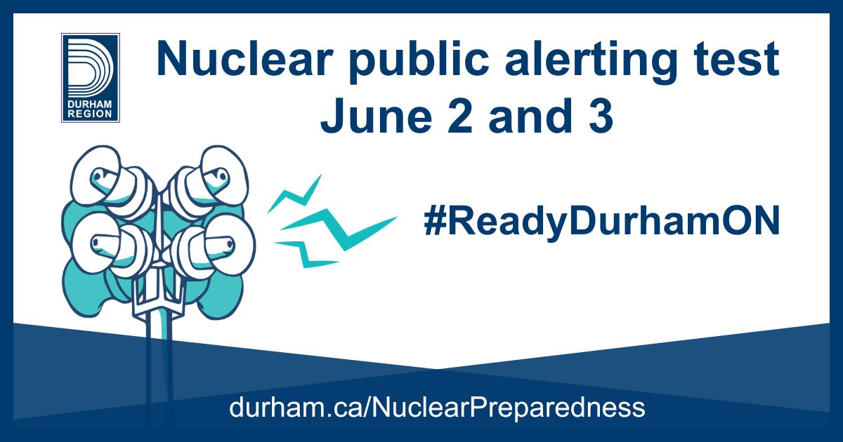 Graphic depicting sirens with wording Nuclear public alerting test June 2 and 3 with hashtag #ReadyDurhamON
