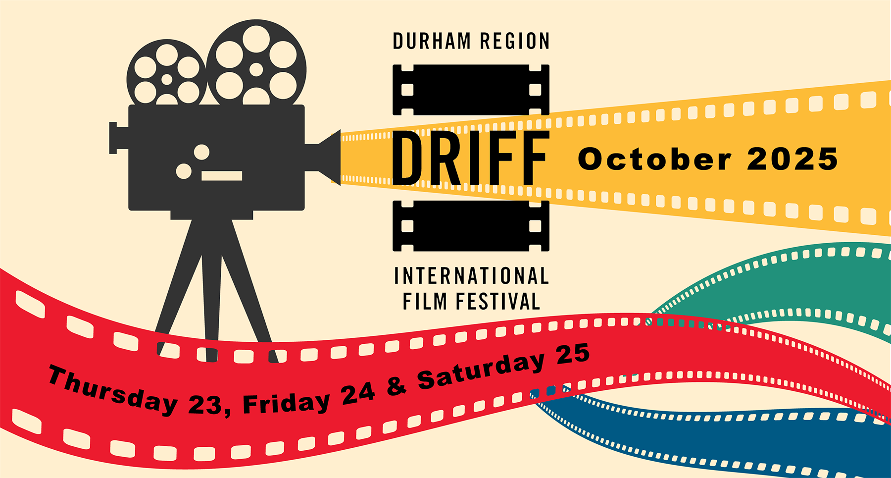 A movie camera with colourful film strips. DRIFF logo and dates October 23 to 25 