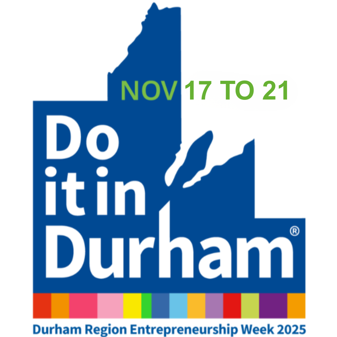 A blue outline of Durham Region overlayed with white text that reads Do it in Durham. Green text at the top reads November 17 to 21. blue text at bottom reads Durham Region Entrepreneurship Week 2025