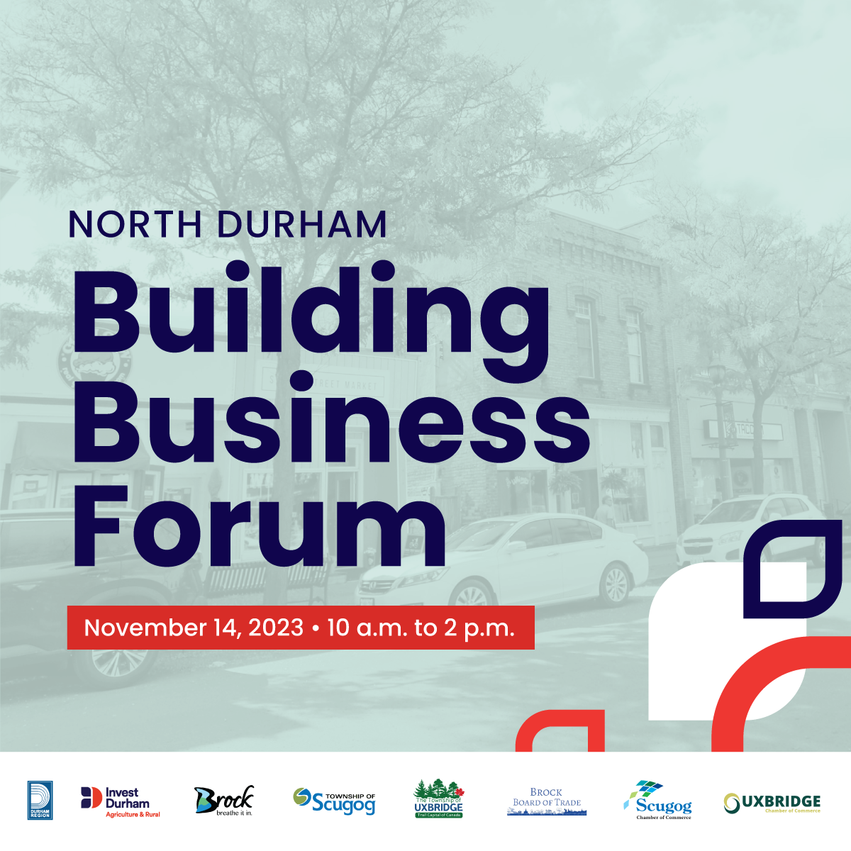 Graphic with text that reads, “North Durham Building Business Forum, November 14, 2023, 10 a.m. to 2 p.m.”