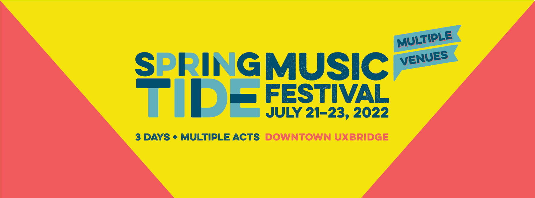Image is of a graphic with a yellow and red background. Text in blue reads the Springtide Music Festival taking place on July 21-23 at multiple venues in downtown Uxbridge.
