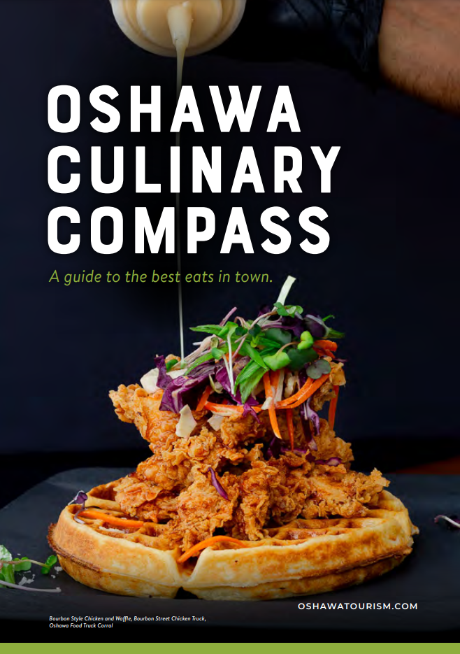 Photo with text that reads, "Oshawa CULINARY Compass A guide to the best eats in town" with a photo of an elevated chicken and waffles.