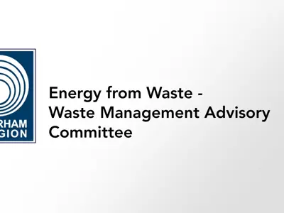 Region of Durham logo Energy from Waste - Waste Management Advisory Committee