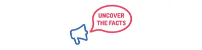 Words "uncover the facts" in a red thought bubble on a white background.