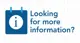"Looking for more information?" with "i" icon on a calendar.